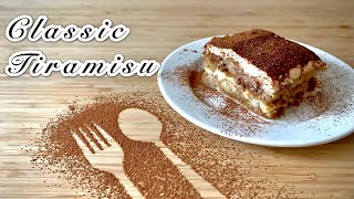 Easy Classic Tiramisu II Tiramisu Recipe II Italian Tiramisu Recipe [upl. by Ecnaled922]