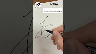 Signature Sign IVANA lettersign handwriting namedesign calligraphy sign signwriting [upl. by Attirehs]