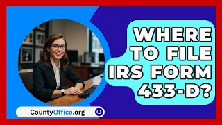 Where To File IRS Form 433D  CountyOfficeorg [upl. by Rinee]