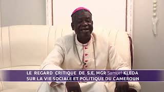 Question 10 Archbishop Kleda laments godfathership injustice discrimination amongst Cameroonians [upl. by Leslee862]