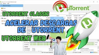 ✅Acelerar descargas de uTorrent  uTorrent Classic 2025 [upl. by Rodmann284]