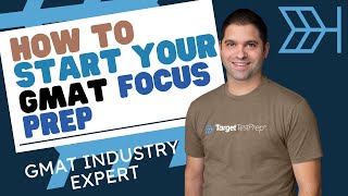 How To Start Your GMAT Focus Prep GMAT Expert Advice [upl. by Noerb]