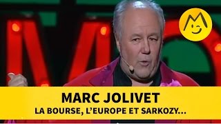 Marc Jolivet  la bourse lEurope et Sarkozy [upl. by Eirollam]