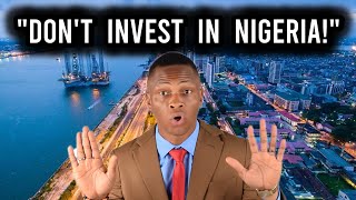 Nigerians In Diaspora THIS WARNING WILL SAVE YOUR LIFE  The Truth About Investing In Nigeria [upl. by Ahcas885]