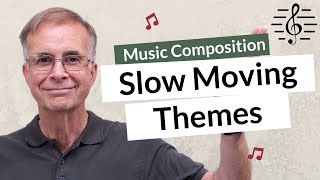 Using a Slow Moving Theme with Cantus Firmus  Music Composition [upl. by Eibmab]