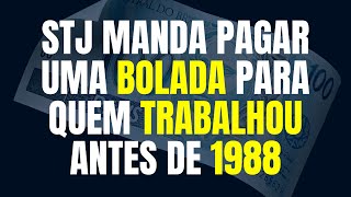 QUEM TRABALHOU ANTES DE 1988 TÊM DIREITO A CRÉDITOS DO PASEP SEGUNDO STJ [upl. by Sherwynd]