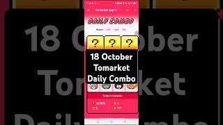 18 October Tomarket combo  Tomato  18 October Tomato daily combo  18 Oct Today Tomarket combo [upl. by Tammie894]