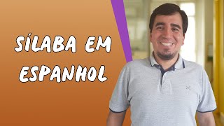 Sílaba em Espanhol  Brasil Escola [upl. by Liederman]