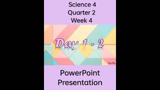 Science 4 Matatag Curriculum Powerpoint Presentation Quarter 2 Week 4 grade4matatag grade4 ppt [upl. by Hennie]