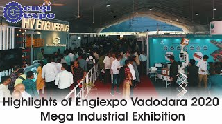 Highlights of Engiexpo Vadodara 2020  Mega Industrial Exhibition [upl. by Stafford]