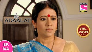 Adaalat  अदालत  Episode 144  11th July 2020 [upl. by Brabazon544]