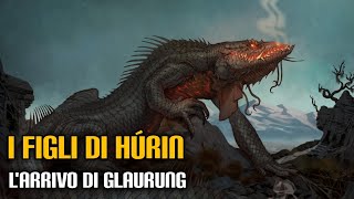 I Figli di Húrin Larrivo di Glaurung [upl. by Xed82]