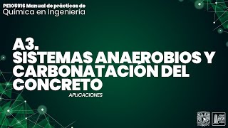 A3 Sistemas anaerobios y carbonatación del concreto [upl. by Odrautse]