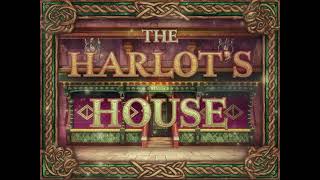 The Harlots House [upl. by Berke118]