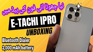 ETachi iPro Unboxing Bluetooth Dialer  2000 mAh battery  Powerful Torchlight  itinbox [upl. by Ayahsal]