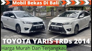 Toyota Yaris Harga Mobil Bekas Di Bali 27 Agustus 2022 [upl. by Aketahs]