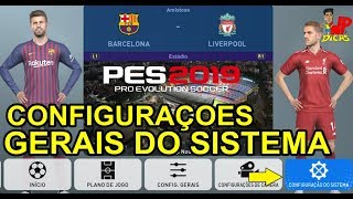 PES 2019  MELHOR CONFIGURAÇÃO GERAIS [upl. by Shah907]