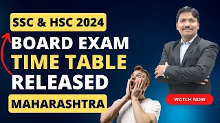 ये क्या हुआ  HSC amp SSC 2024 BOARD EXAM TIME TABLE RELEASED BY MAHARASHTRA BOARD  DINESH SIR [upl. by Cynthla]