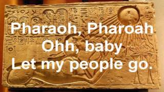 Pharaoh Pharaoh [upl. by Aneehsram]