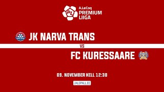 JK NARVA TRANS  FC KURESSAARE A LE COQ PREMIUM LIIGA 36 voor [upl. by Trygve]