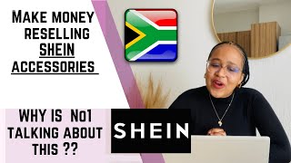 Make Money Reselling SHEIN ACCESSORIES  Make money online  South Africa [upl. by Anived]