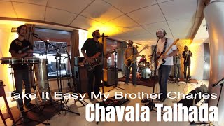 Chavala Talhada  Take It Easy My Brother Charles Cover MGB Live Session [upl. by Wilber]