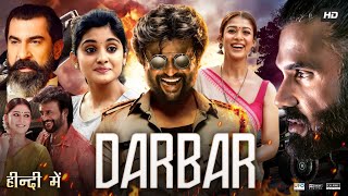 Darbar Full Movie In Hindi Dubbed  Rajnikanth  Sunil Shetty  Nayanthara  Review amp Facts HD [upl. by Mannie806]