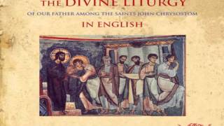 Cappella Romana  Divine Liturgy of the Orthodox Church in English in Byzantine Chant [upl. by Ellene536]