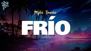 myke towers  FRÍO letra [upl. by Golden]