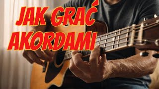 Gitara akustyczna Akordy Jak Grac akordamiakordy [upl. by Simon286]