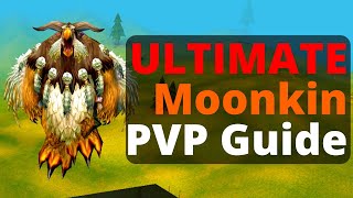 The ULTIMATE Moonkin PVP Guide  Classic WoW  DRUID [upl. by Cynde451]