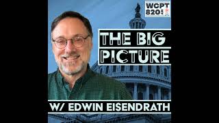 The Big Picture with Edwin Eisendrath November 16 2024 [upl. by Yrevi678]