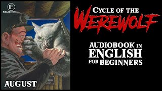 CYCLE OF THE WEREWOLF August English for Beginners AUDIOBOOKaudiolivro inglês para iniciantes [upl. by Yedoc]