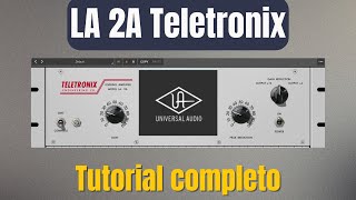 como usar o plugin LA2A Teletronix Universal Audio [upl. by Laehcar424]