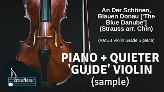 An Der Schönen Blauen Donau Strauss arr Chin  Piano  Guide Violin sample [upl. by Lilhak]