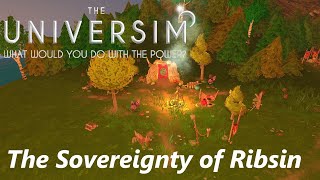 The Universim  The sovereignty of Ribsin  Ep1 [upl. by Haianeb]