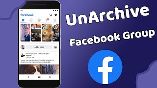 How to UnArchive Facebook Group [upl. by Saberhagen142]