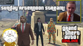 GTA Online Sunday Afternoon Stream [upl. by Aylad]