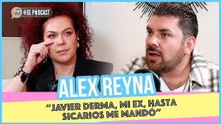 Alex Reyna quotJavier Derma mi ex hasta s1c4ri0s me mandóquot   MICHISMESITO [upl. by Webber]