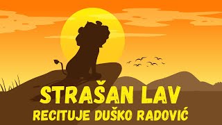 Strašan lav  recituje Duško Radović [upl. by Notsirk]