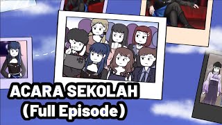 ACARA SEKOLAH FULL EPISODE [upl. by Winwaloe311]