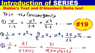 19 Rabbes Test and Alembert Ratio test problem [upl. by Aicirtal]