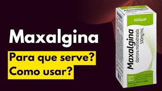 Maxalgina em gotas 500mgml  Para que serve e como usar [upl. by Netloc27]