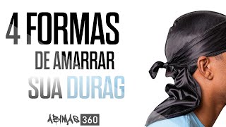 4 Formas de Amarrar sua Durag [upl. by Aneladdam307]