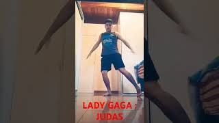 LADY GAGA  JUDAS BAILE [upl. by Matthiew]