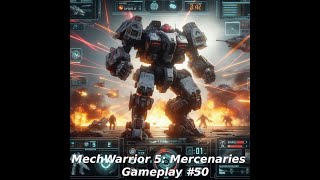 MechWarrior 5 Mercenaries Gameplay 50 All DLC amp MODS [upl. by Enoryt]