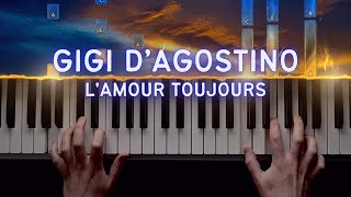 Gigi DAgostino  L Amour Toujours  Piano Cover  Tutorial [upl. by Mixie51]