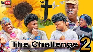 AFRICAN DRAMA THE CHALLENGE 2 takeover [upl. by Pond]