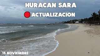 Huracán Sara Afecta Al Caribe Mexicano Con Mucho Viento Y Oleaje 15 Noviembre 2024 [upl. by Goda263]