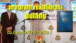 Program rekalibrasi pulang [upl. by Aramanta]